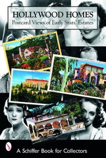 Hollywood Homes : Postcard Views of Early Stars' Estates