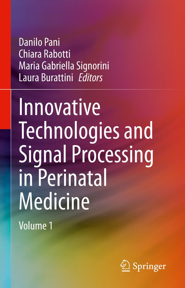 Innovative Technologies and Signal Processing in Perinatal Medicine | 1:a upplagan
