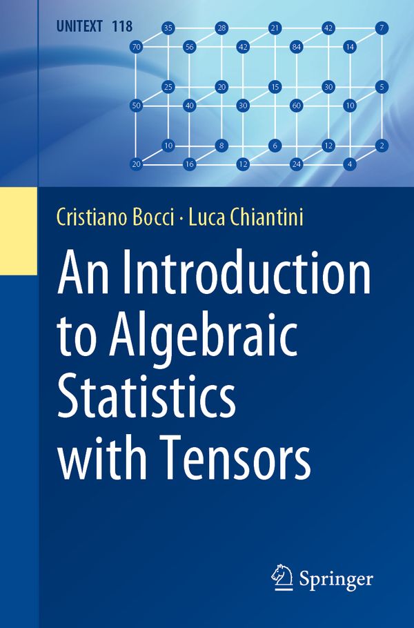 An Introduction to Algebraic Statistics with Tensors | 1:a upplagan