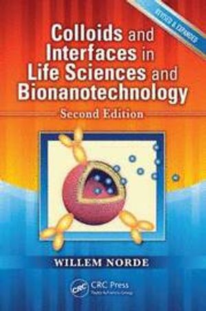 Colloids And Interfaces In Life Sciences And Bionanotechnology |  2:e upplagan