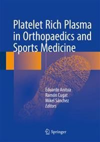 Platelet Rich Plasma in Orthopaedics and Sports Medicine | 1:a upplagan
