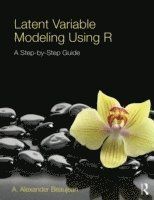 Latent variable modeling using r - a step by step guide