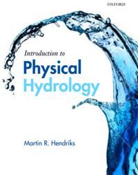 Introduction to Physical Hydrology | 0:e upplagan