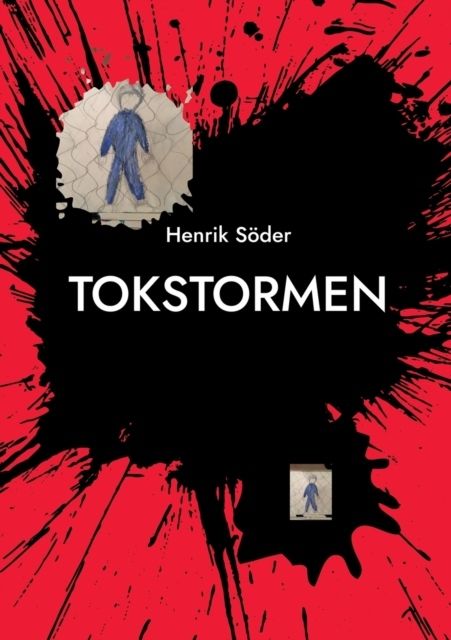 Tokstormen : jag älskar min ångest | 1:a upplagan