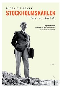 Stockholmskärlek : En bok om Hjalmar Mehr | 0:e upplagan