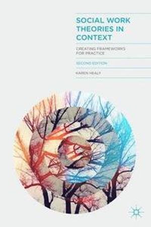 Social Work Theories in Context |  2:e upplagan