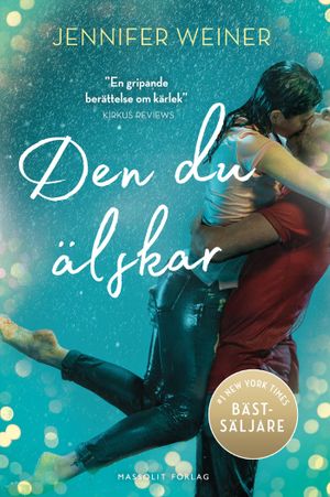 Den du älskar | 1:a upplagan