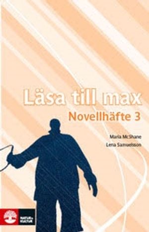 Läsa till max Novellhäfte 3 (5-pack) | 1:a upplagan