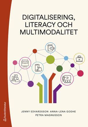 Digitalisering, literacy och multimodalitet - |  2:e upplagan