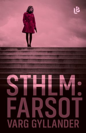 Sthlm: Farsot | 1:a upplagan