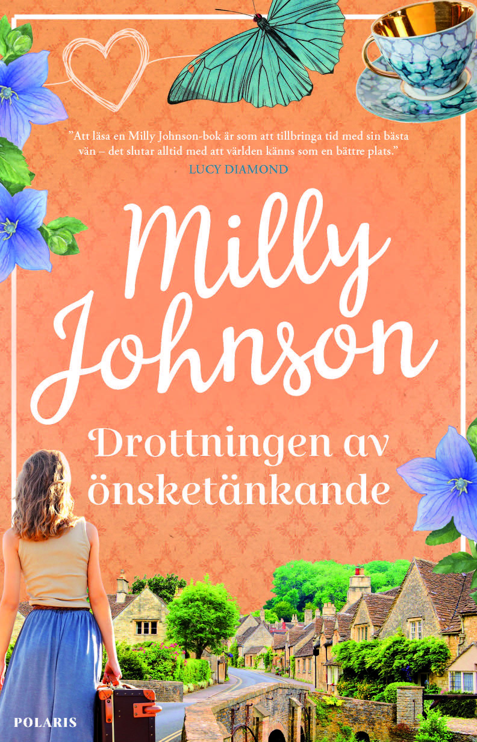Drottningen av önsketänkande - Milly Johnson