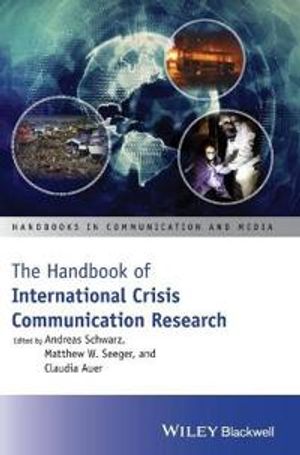 The Handbook of International Crisis Communication Research | 1:a upplagan