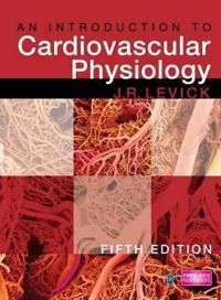 An Introduction to Cardiovascular Physiology | 5:e upplagan
