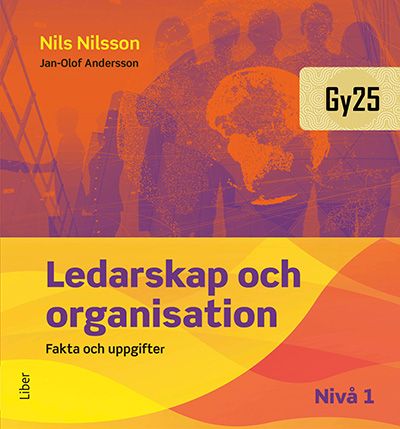 Ledarskap och organisation nivå 1 Fakta och uppgifter | 1:a upplagan