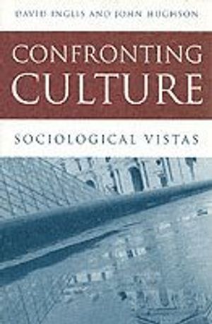 Confronting Culture: Sociological Vistas | 1:a upplagan