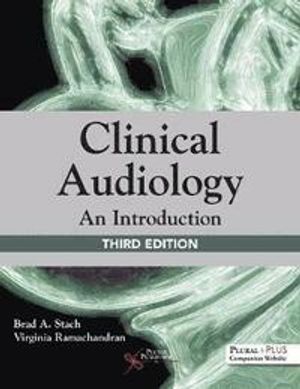 Clinical Audiology:An Introduction | 3:e upplagan