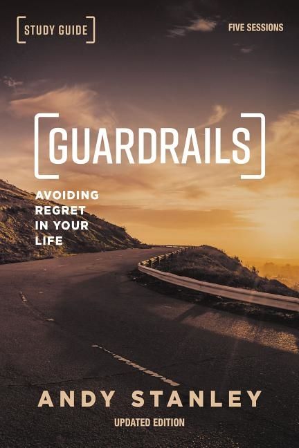 Guardrails study guide, updated edition - avoiding regret in your life | 0:e upplagan