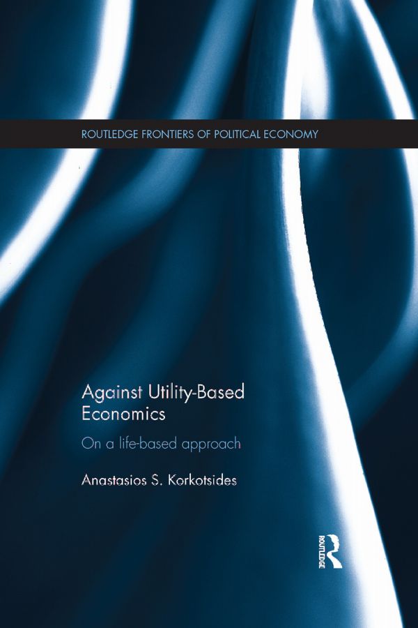 Against Utility-Based Economics | 1:a upplagan