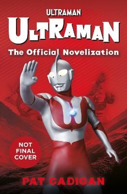 Ultraman: The Official Novelization | 0:e upplagan
