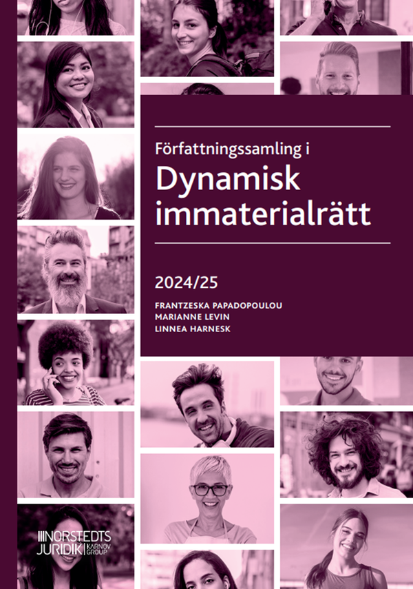 Författningssamling i Dynamisk immaterialrätt : 2024/25 | 3:e upplagan