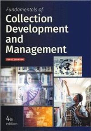 Fundamentals of Collection Development and Management