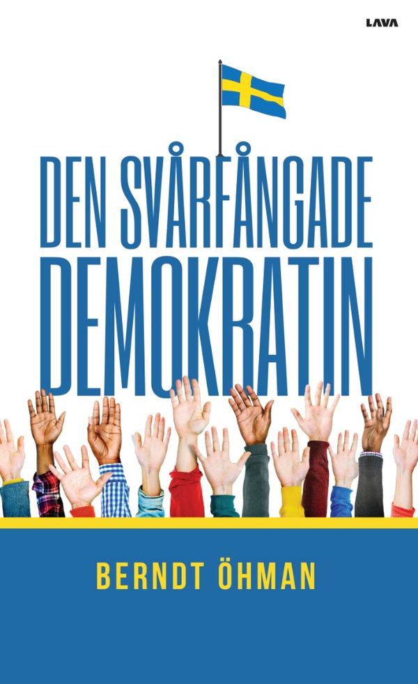 Den svårfångade demokratin | 0:e upplagan
