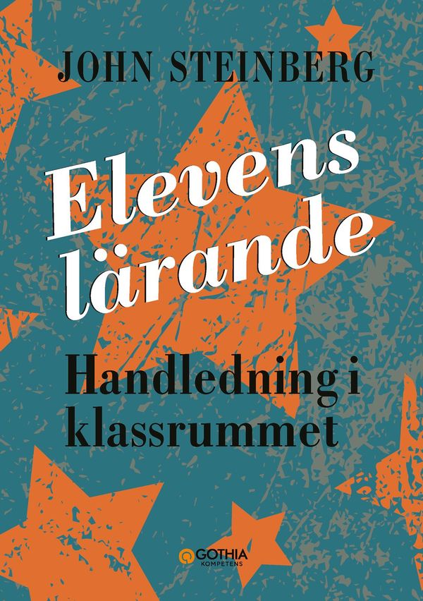 Elevens lärande : Handledning i klassrummet | 1:a upplagan