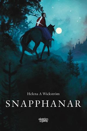 Snapphanar | 1:a upplagan