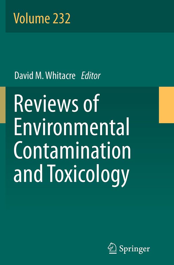 Reviews of Environmental Contamination and Toxicology Volume 232 | 1:a upplagan