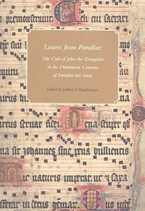 Leaves from paradise - the cult of john the evangelist at the dominican con