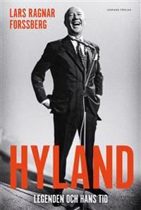 Hyland : legenden och hans tid
