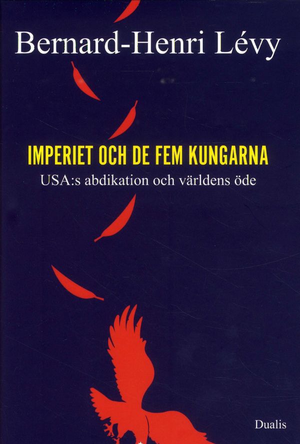 Imperiet och de fem kungarna - USA:s abdikation och världens öde | 0:e upplagan