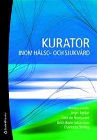 Kurator inom hälso- och sjukvård | 2:a upplagan