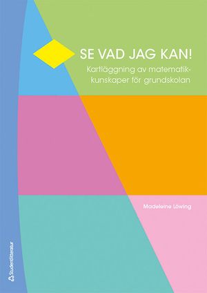 Se vad jag kan Lärarpaket - Tryckt bok + Digital lärarlicens 36 mån - Kartläggning i matematik | 1:a upplagan