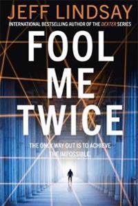 Fool Me Twice | 0:e upplagan