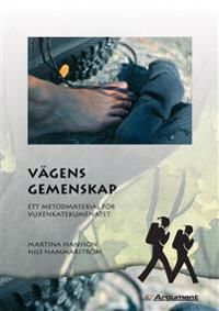 Vägens gemenskap : ett metodmaterial för vuxenkatekumenatet | 0:e upplagan