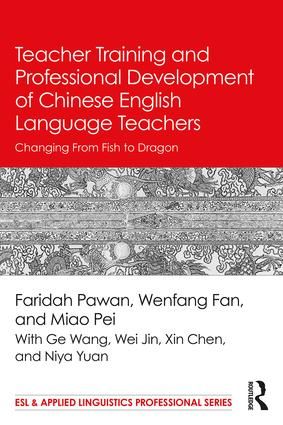 Teacher Training and Professional Development of Chinese English Language Teachers | 1:a upplagan