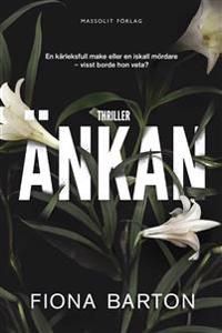 Änkan | 1:a upplagan