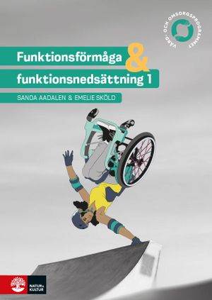 Funktionsförmåga och funktionsnedsättning 1 | 1:a upplagan