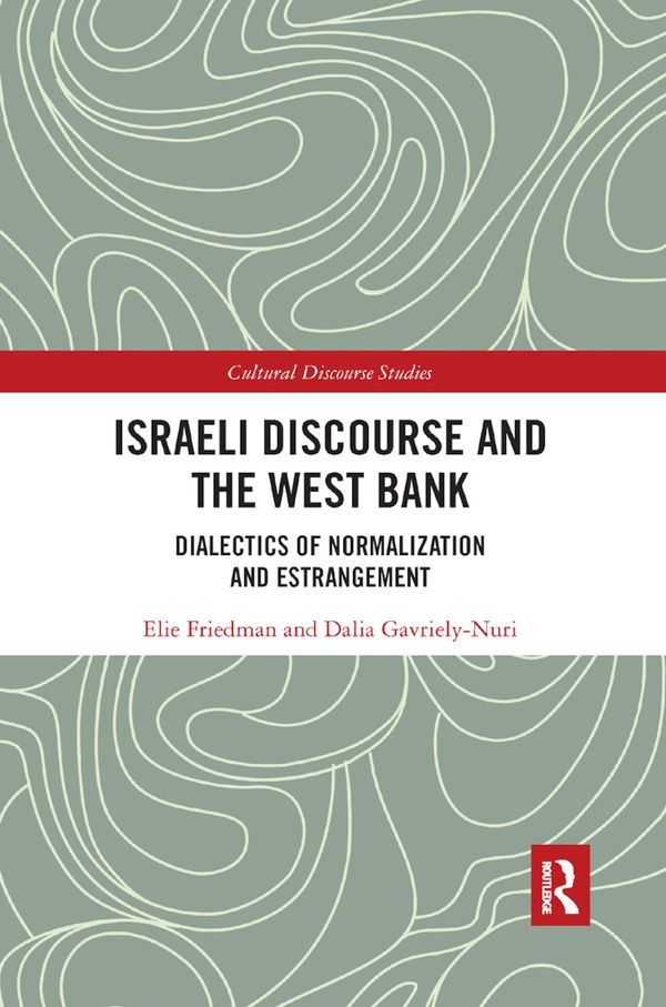 Israeli Discourse and the West Bank | 1:a upplagan