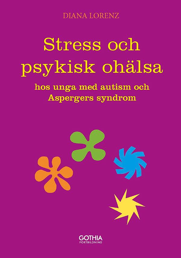 Stress och psykisk ohälsa hos unga med autism och Aspergers syndrom | 0:e upplagan