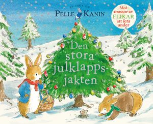 Pelle Kanin. Den stora julklappsjakten