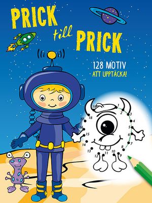 Prick till prick : 128 motiv att upptäcka!