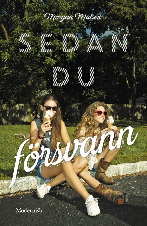 Sedan du försvann | 1:a upplagan