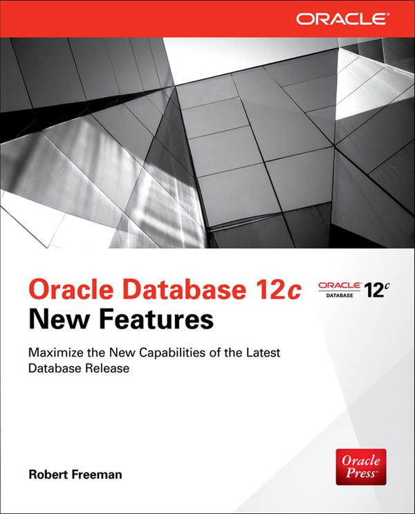 Oracle Database 12c New Features | 0:e upplagan