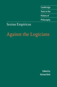 Sextus Empiricus: Against the Logicians | 0:e upplagan