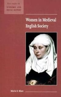 Women in Medieval English Society | 0:e upplagan
