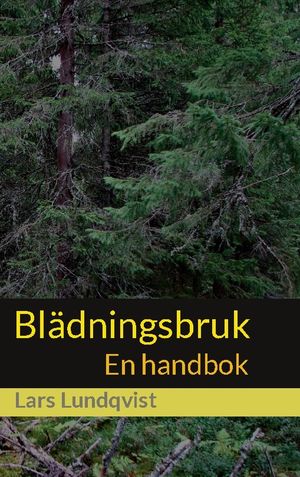 Blädningsbruk : En handbok | 1:a upplagan