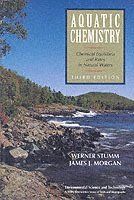 Aquatic Chemistry: Chemical Equilibria and Rates in Natural Waters, 3rd Edi