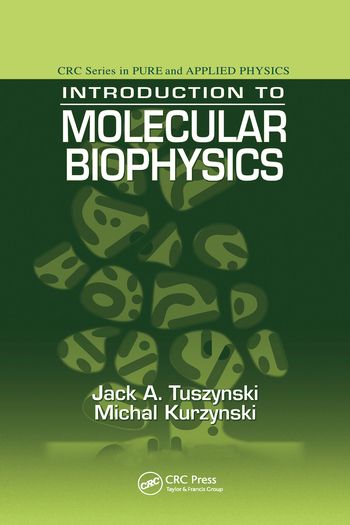 Introduction to Molecular Biophysics | 1:a upplagan